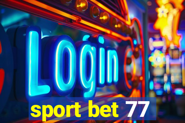 sport bet 77